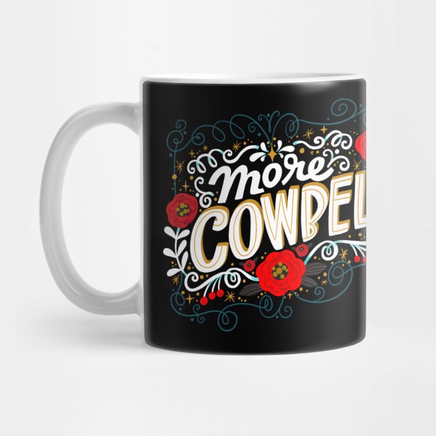 More Cowbell by CynthiaF